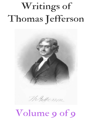 cover image of The Writings of Thomas Jefferson (Volume 9 of 9)